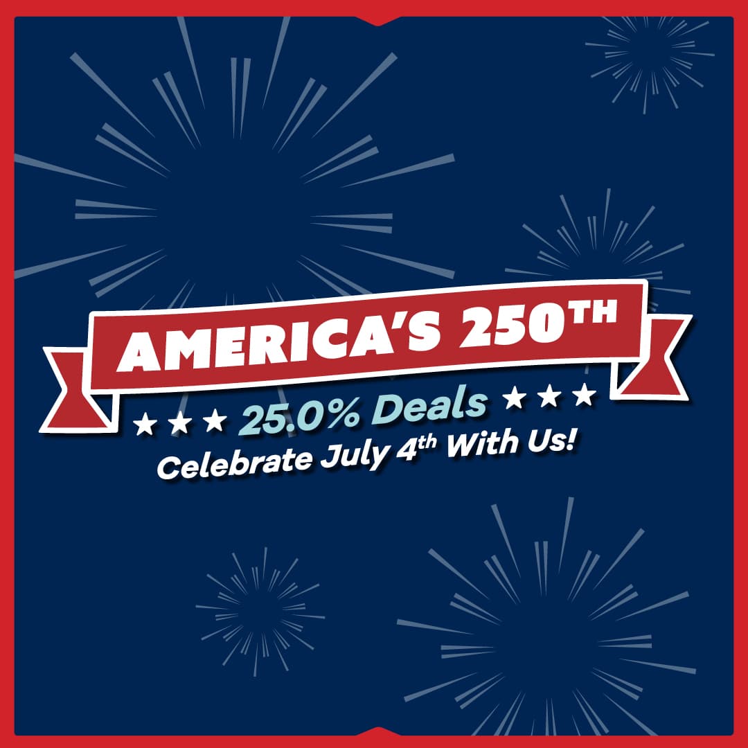 Celebrate America's 250 with 25% Off
