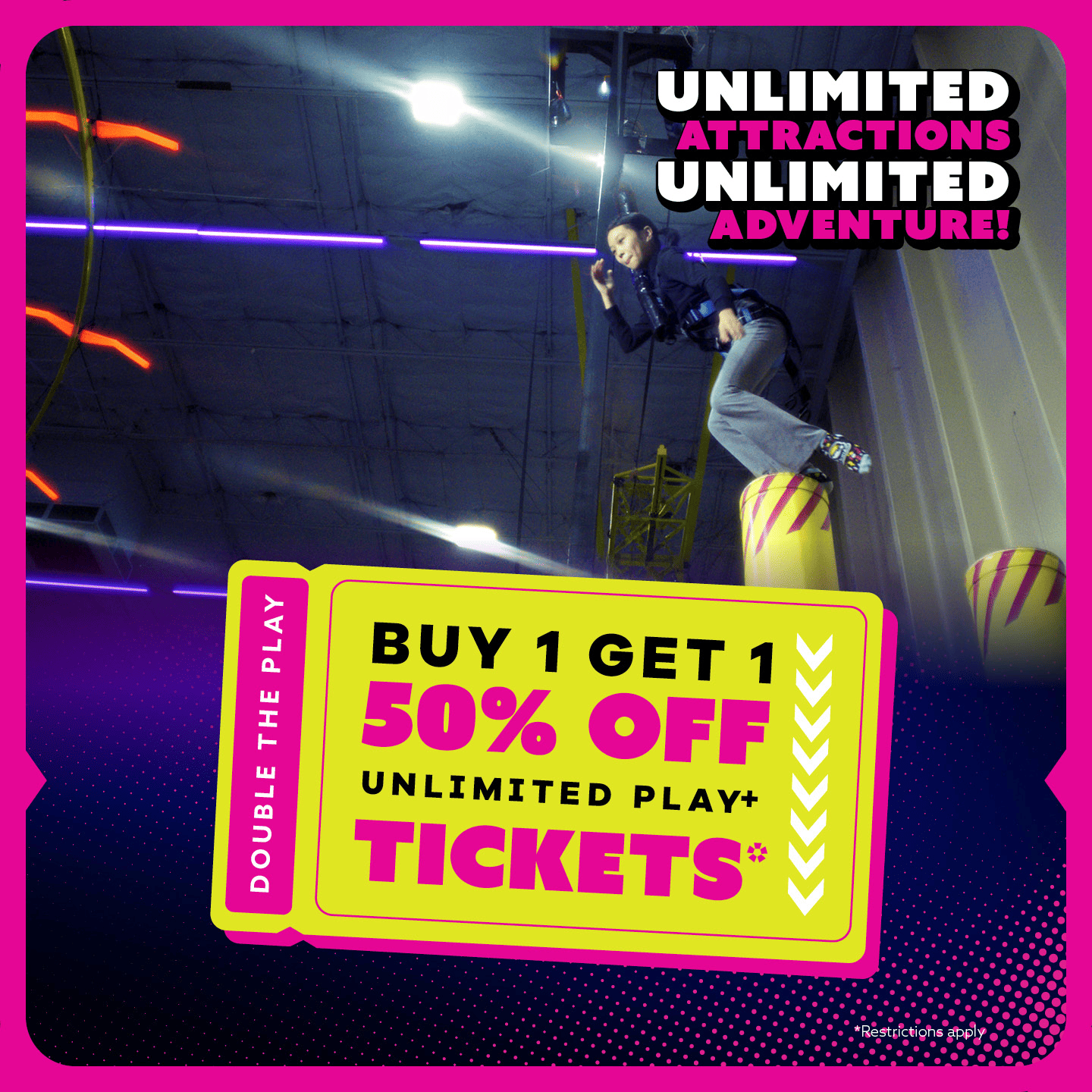 Unlimited Play